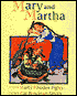Mary and Martha