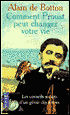 Comment Proust peut changer votre vie (How Proust Can Change Your Life)