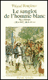 Le Sanglot de L'Homme Blanc