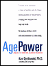Age Power: How the 21st Century Will Be Ruled by the New Old