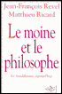 Le Moine Et Le Philosophe: Le bouddhisme aujourd'hui