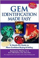 Gem Identification Made Easy, 4th Edtition: A Hands-on Guide to More Confident Buying and Selling