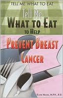 To Help Prevent Breast Cancer