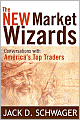 The New Market Wizards: Conversations with America's Top Traders