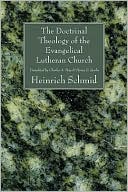 The Doctrinal Theology of the Evangelical Lutheran Church