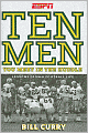 Ten Men You Meet in the Huddle: Lessons from a Football Life