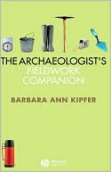 The Archaeologist's Fieldwork Companion