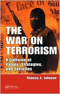 The War on Terrorism: A Collision of Values, Strategies, and Societies