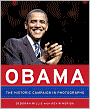 Obama: The Historic Campaign in Photographs