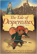 Tale of Despereaux Movie Tie-In Graphic Novel