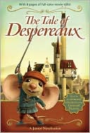 The Tale of Despereaux: AJunior Novelization