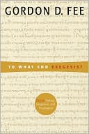 To What End Exegesis?