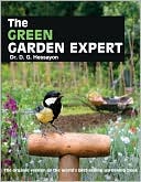 The Green Garden Expert: A New Version of the World's Best-Seller with the Environment in Mind