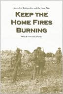 Keep the Home Fires Burning