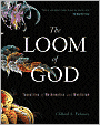 The Loom of God: Tapestries of Mathematics and Mysticism