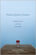 download Find a Quiet Corner : Inner Peace: Anytime, Anywhere book