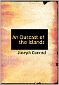 An Outcast Of The Islands (Large Print Edition)