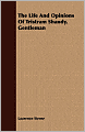 The Life And Opinions Of Tristram Shandy, Gentleman