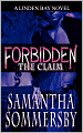 Forbidden: The Claim