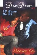 16 Going on 21 (Denim Diaries #1)