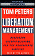 Liberation Management: Necessary Disorganization for the Nanosecond Nineties (2 cassettes)