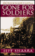 Gone for Soldiers: A Novel of the Mexican War