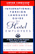 International Foreign Language Guide for Hotel Employees