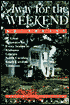 Away for the Weekend - Southeast: Great Getaways for Every Season in Alabama, Georgia, North Carolina, South Carolina and Tennessee