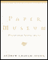 Paper Museum: Writings about Painting, Mostly
