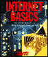 Internet Basics: Your Map to the Global Electronic Super Highway