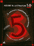 Adobe Illustrator 5.0: The Official Handbook for Designers