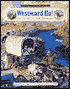 Westward Ho!: The Story of the Pioneers