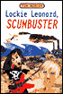 Lockie Leonard, Scumbuster