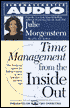 Time Management From the Inside Out: The Foolproof System for Taking Control of Your Schedule and Your Life