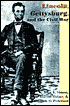 The Lincoln Forum: Abraham Lincoln, Gettysburg and the Civil War