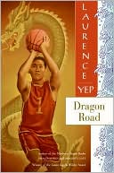 Dragon Road (Golden Mountain Chronicles: 1939)