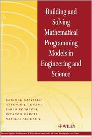 Building and Solving Mathematical Programming Models in Engineering 