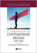 A Companion to Contemporary Britain by Paul Addison: Book Cover