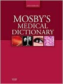 Mosby's Medical Dictionary