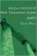 Biblical Exegesis of New Testament Greek: James