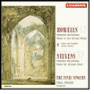 Howells & Stevens: Choral Works