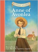 Anne of Avonlea (Classic Starts Series)