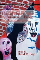 Critical Theory Ethics For Business And Public Administration (Hc)