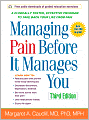 Managing Pain Before It Manages You