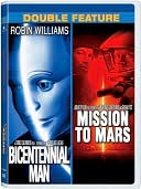 Bicentennial Man & Mission to Mars