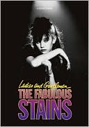 Ladies and Gentlemen, the Fabulous Stains