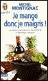 Je Mange Donc Je Maigris !