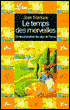 Le Temps des Merveilles