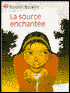 La Source Enchantee