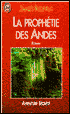 La prophétie des Andes (The Celestine Prophecy)